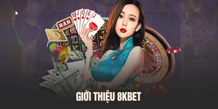 8kbet có khởi đầu gian truân nhưng thành công về sau