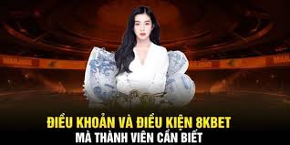 Điều khoản điều kiện 8kbet được đưa ra nhằm đảm bảo sự minh bạch